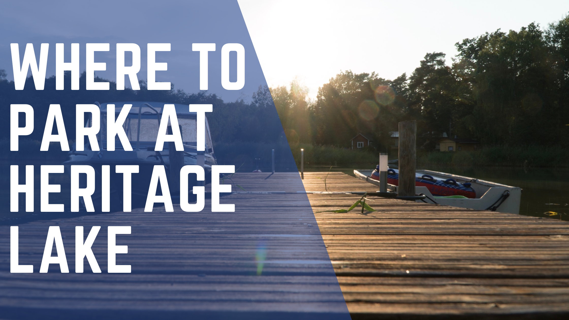 where to park at heritage lake